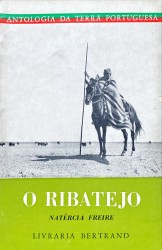 O RIBATEJO. Introdução, selecção e notas de...